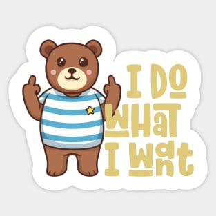 I Do What I Want Funny Teddy Bear Middle Finger Sticker